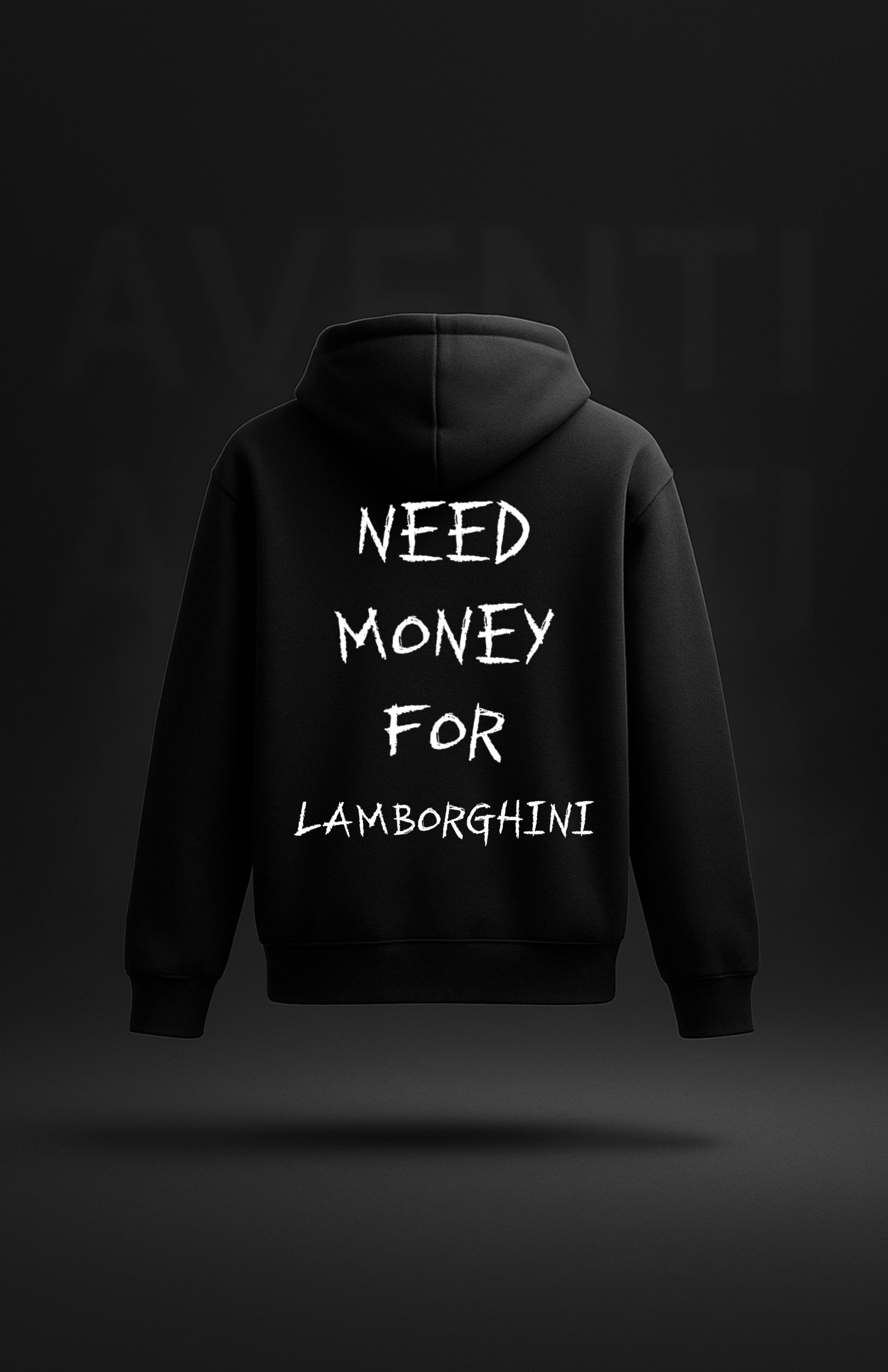 Need money for... (Hoodies)