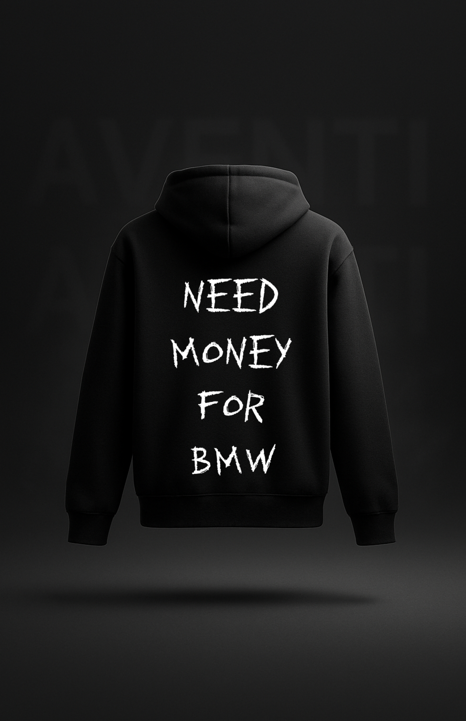 Need money for... (Hoodies)