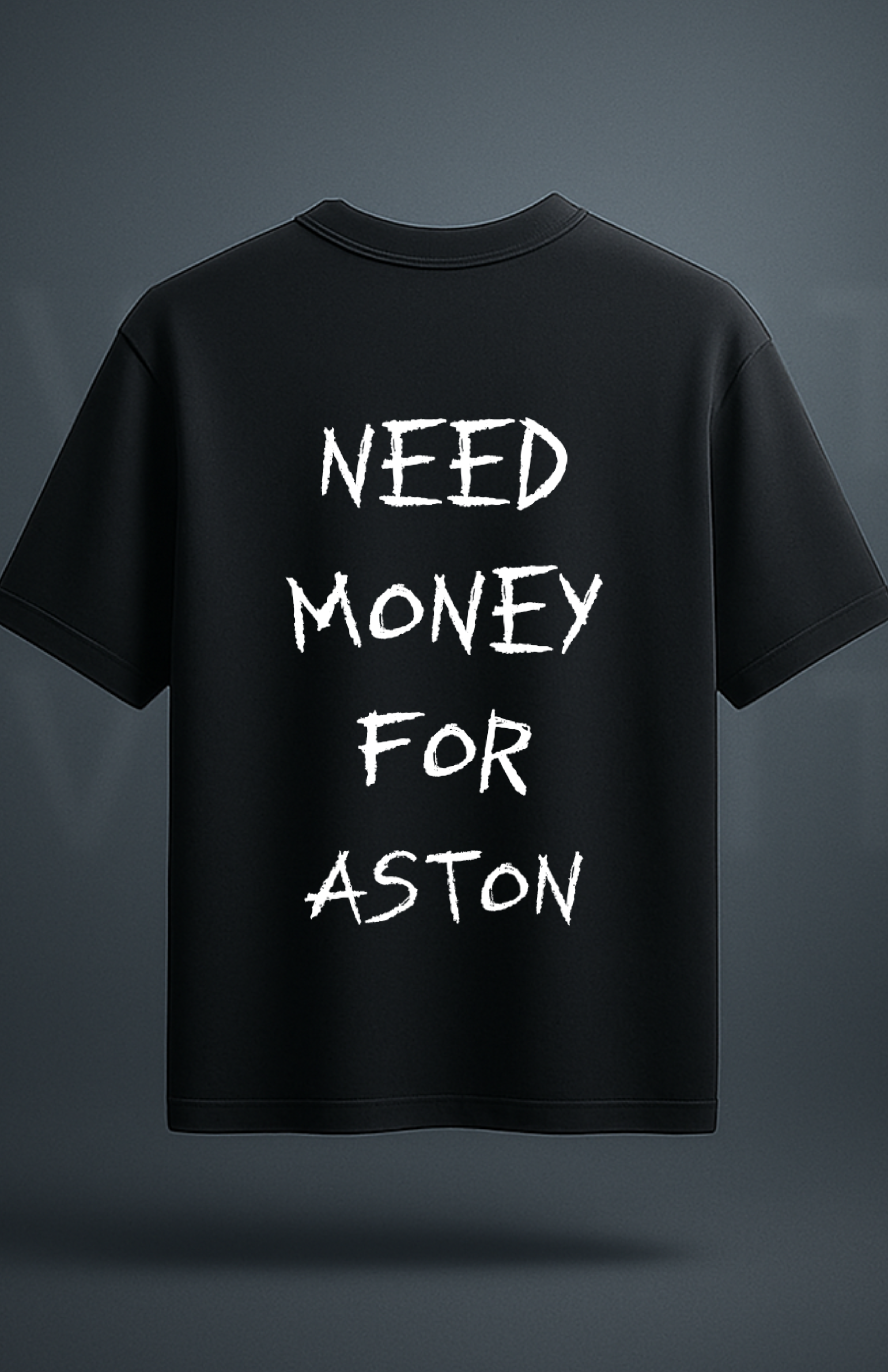 Need money for... (shirt)