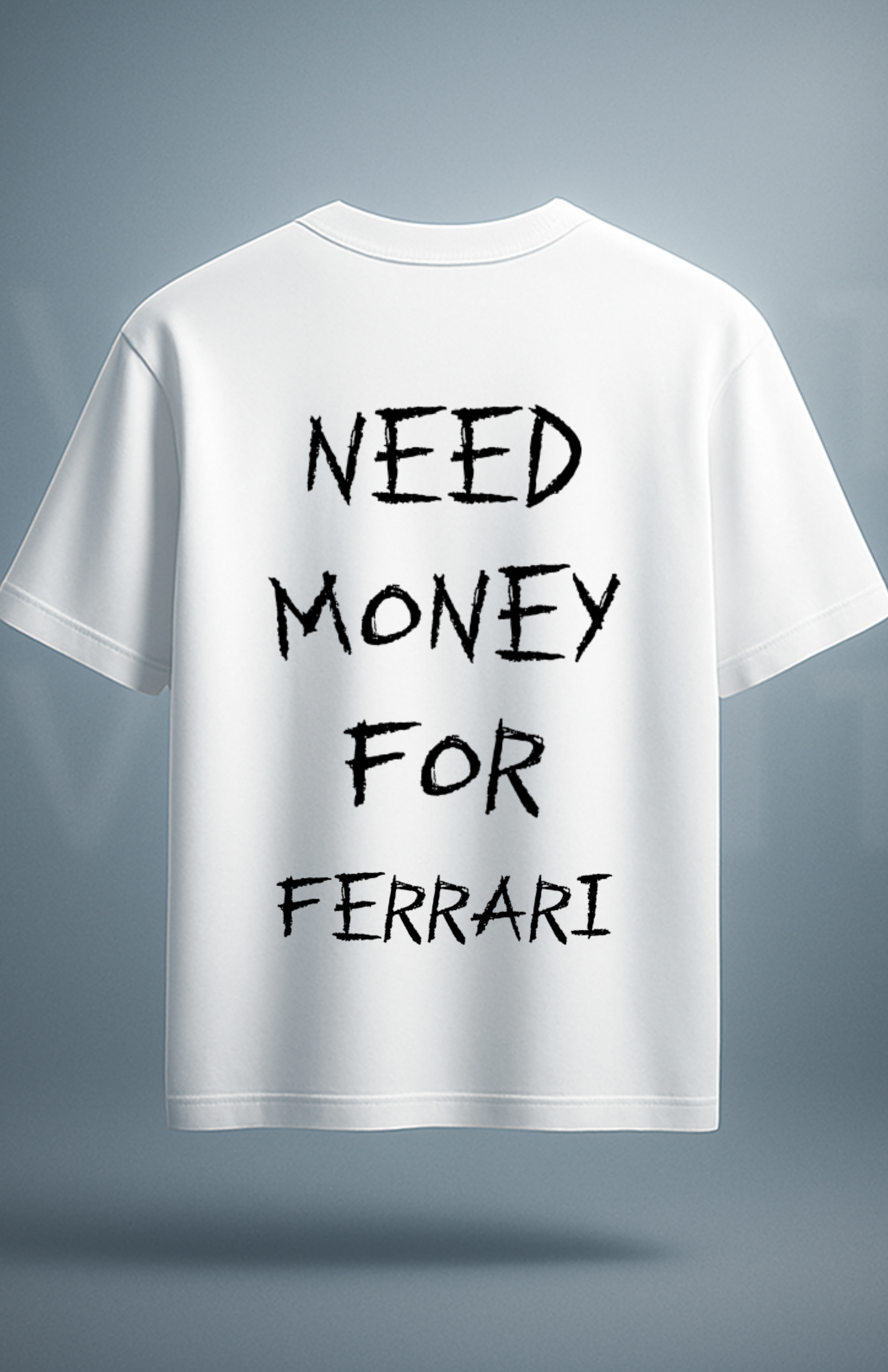 Need money for... (shirt)