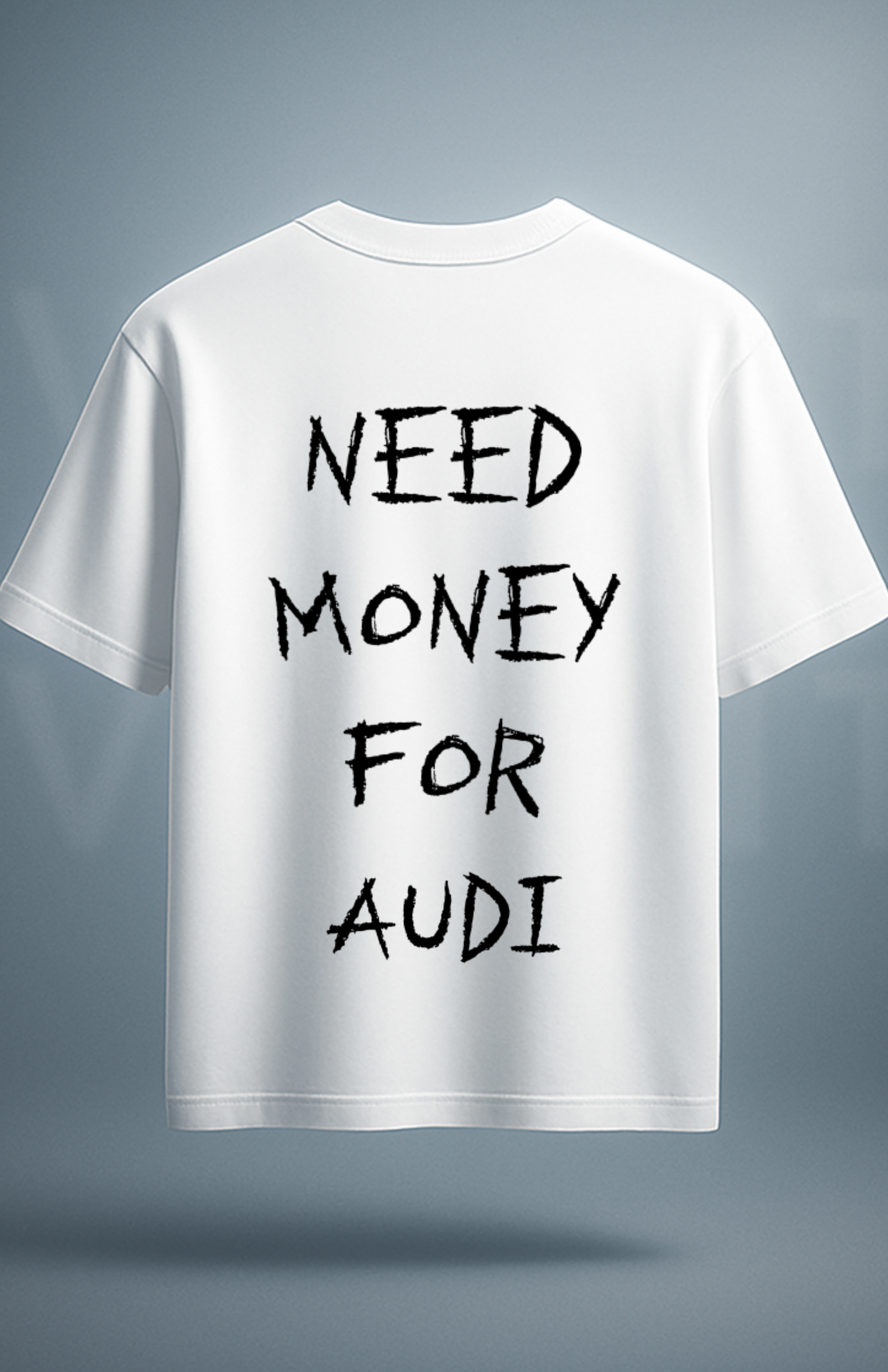 Need money for... (shirt)