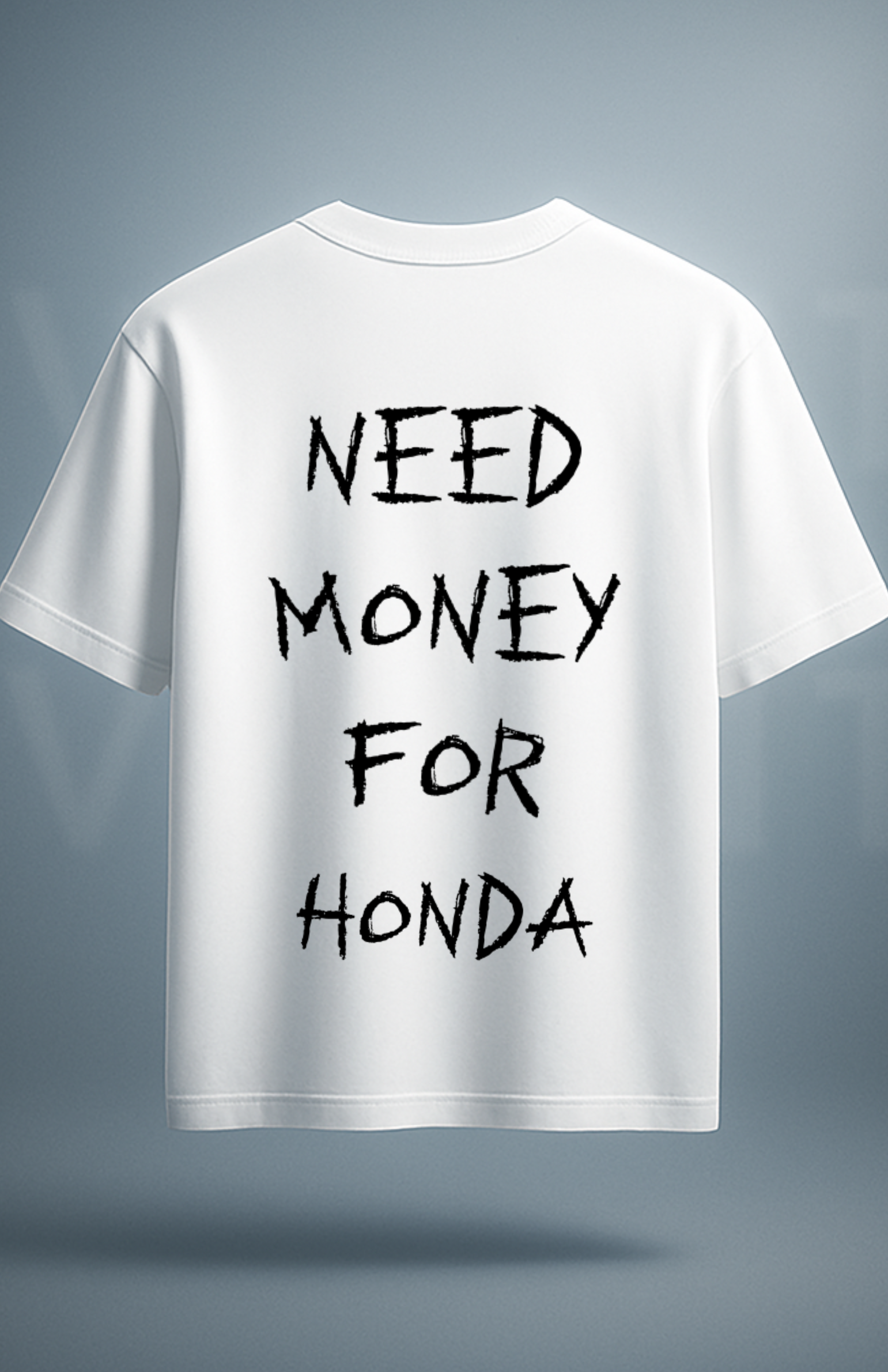 Need money for... (shirt)